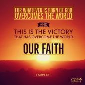 This is our victory - our faith